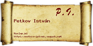 Petkov István névjegykártya